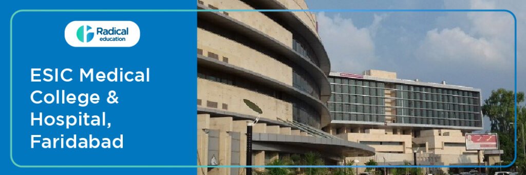 ESIC Medical College Faridabad