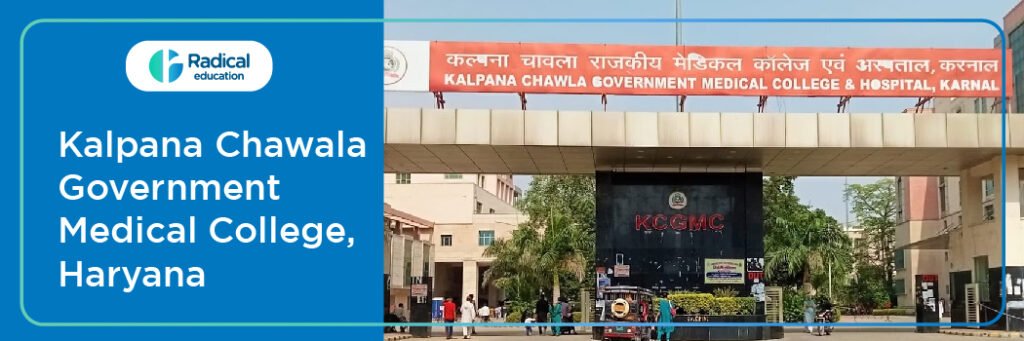 Kalpana Chawla Government Medical College, Karnal 2025-2026 Fees , Cut Off, Admission