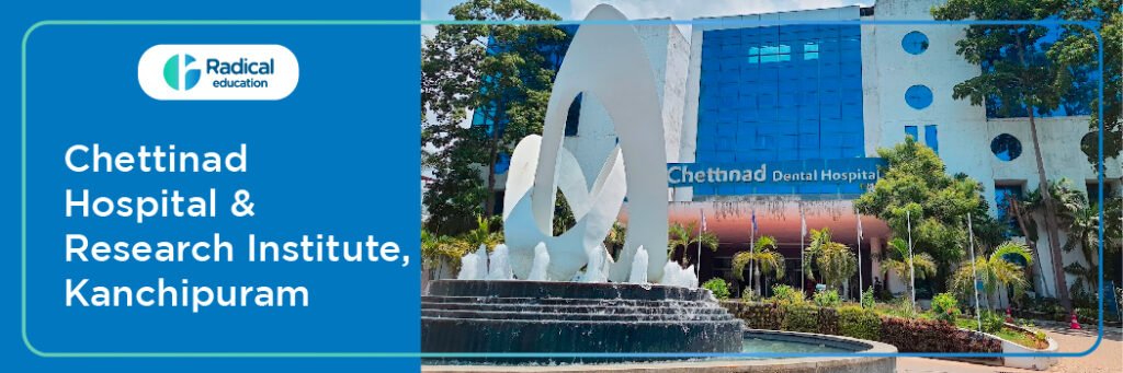 Chettinad Hospital & Research Institute