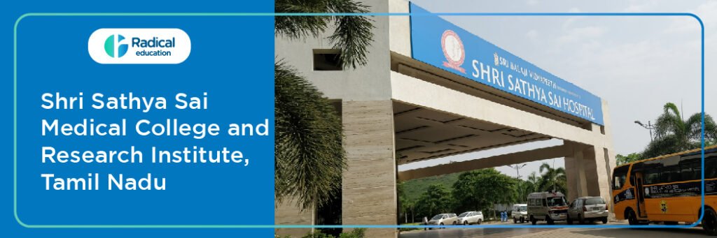 Shri Sathya Sai Medical College and Research Institute Kanchipuram Tamil Nadu