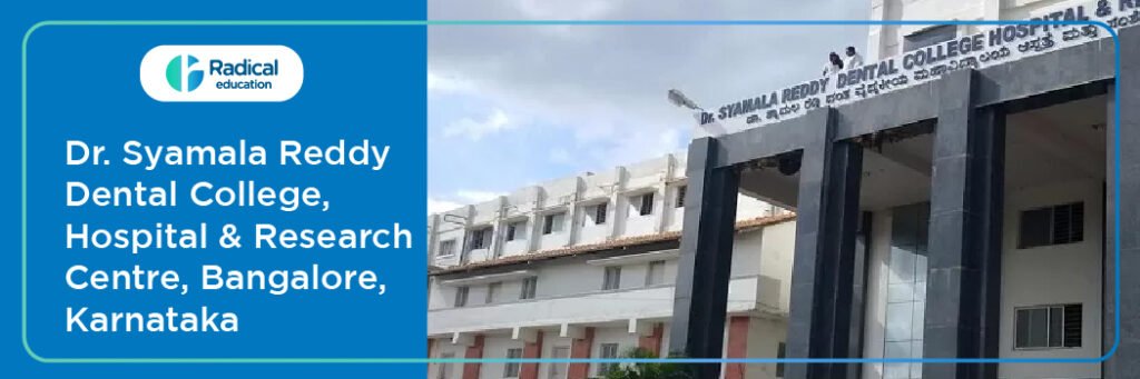 Dr. Syamala Reddy Dental College, Hospital and Research Centre, Bangalore Cut off 2024-25 (updated)