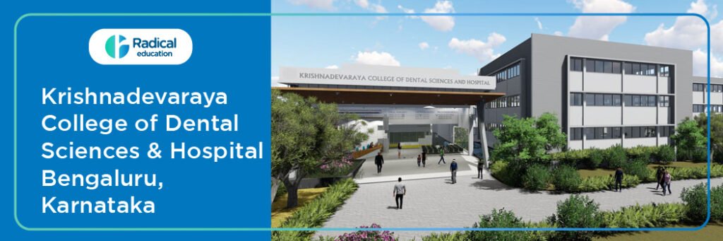 Krishnadevaraya College of Dental Sciences and Hospital, Bangalore Cut off 2024-25 (updated)