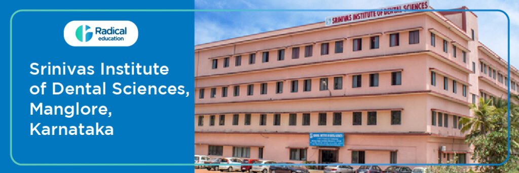 Srinivas Institute of Dental Sciences, Mangalore Cut-off 2024-25 (updated)