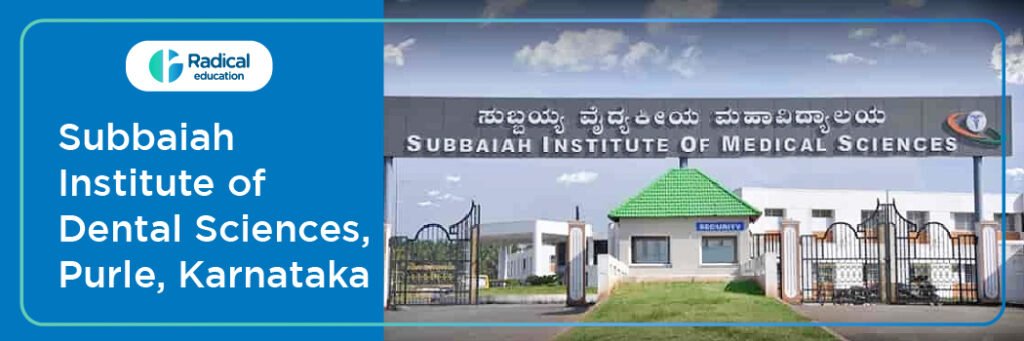 Subbaiah Institute of Dental Science, Purale, Shimoga Cut-off 2024-25 (updated)