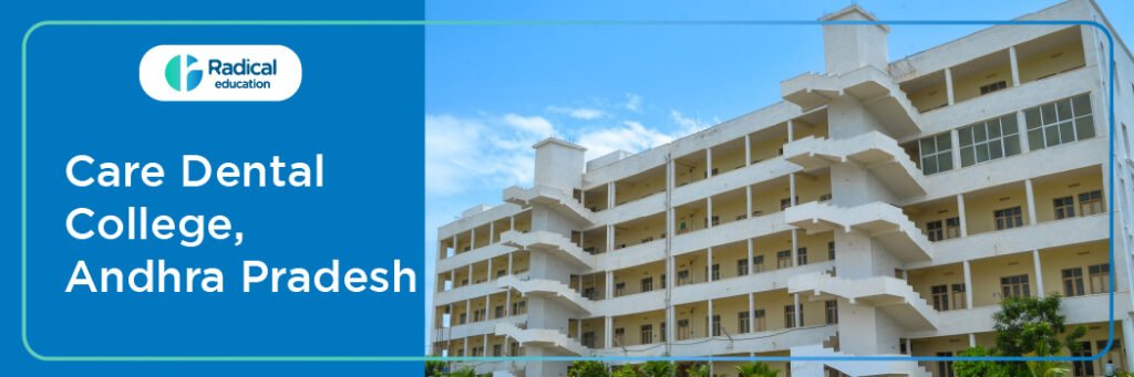 Care Dental College Guntur Cut off 2024-25 (updated)