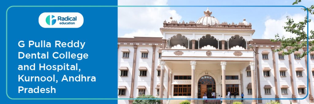 G. Pulla Reddy Dental College and Hospital Kurnool Cut off 2024-25 (updated)