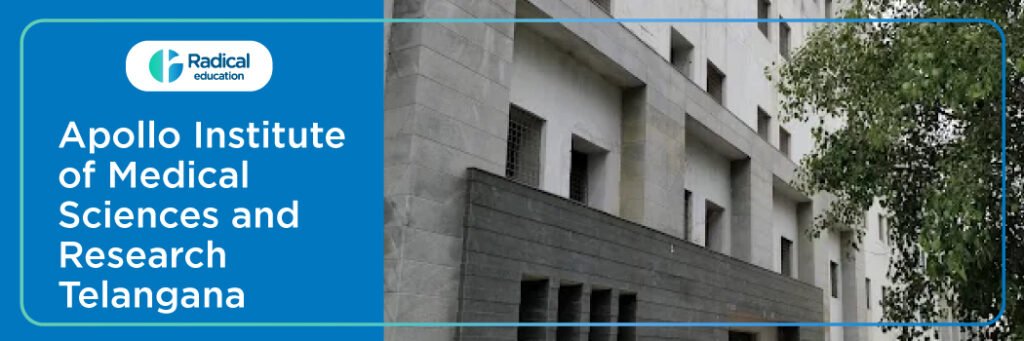 Apollo Institute of Medical Sciences and Research, Hyderabad, Telangana 2025-2026 (UPDATED) Fees Structure, Cutoff, Admission Process