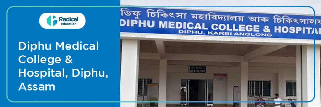 Diphu Medical College Hospital Diphu Assam, Admission 2024-2025