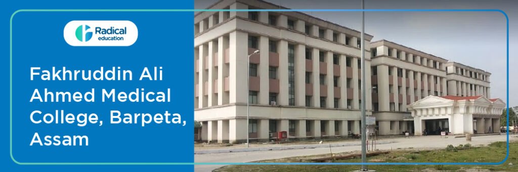 Fakhruddin Ali Ahmed Medical College, Barpeta, Admission 2024-2025