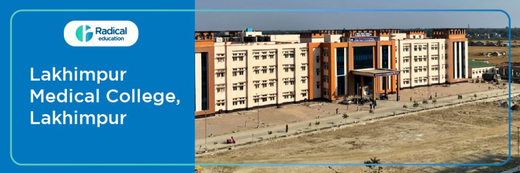 Lakhimpur Medical College, Lakhimpur , Admission 2024-2025