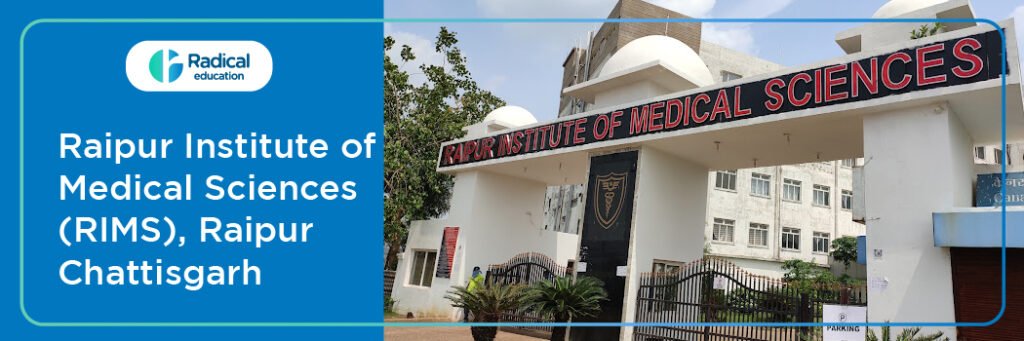 Raipur Institute of Medical Sciences RIMS, Raipur, Chattisgarh Cut off-2024-25 (updated)