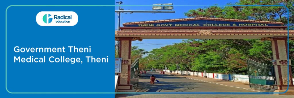 Theni Government Medical College, Theni, Tamil Nadu Cut off-2024-25 (updated)