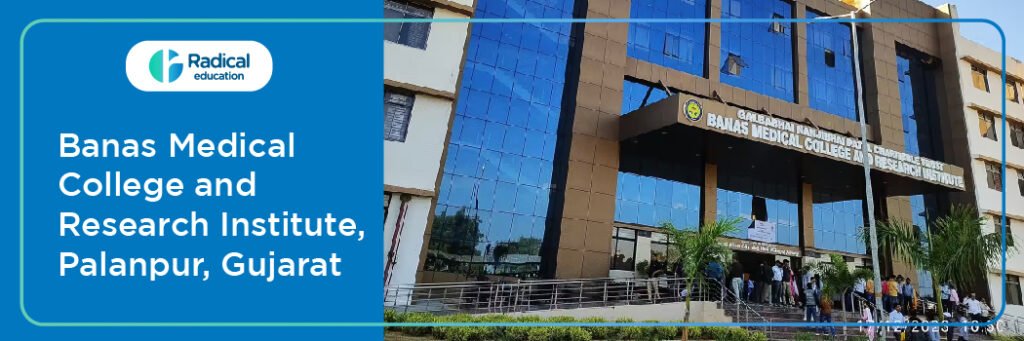 Banas Medical College and Research Institute Palanpur Cut off-2024-25 (updated)