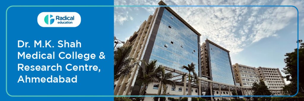 Dr M K Shah Medical College Research Centre Ahmedabad Cut off-2024-25 (Updated)