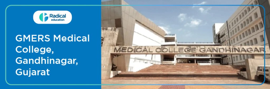GMERS Medical College, Gandhinagar, Admission 2024-2025 (updated)