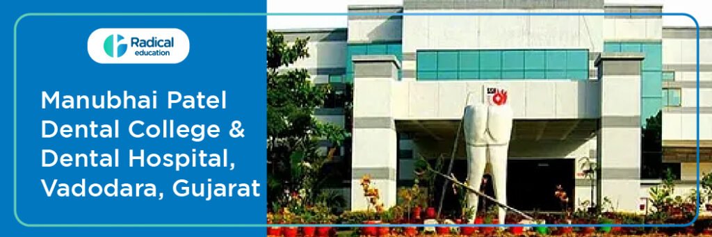 Manubhai Patel Dental College and Dental Hospital and SSR General Hospital Vadodara