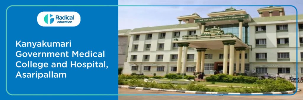 Kanyakumari Government Medical College, Asaripallam, Tamil Nadu Cut off-2024-25 (updated)