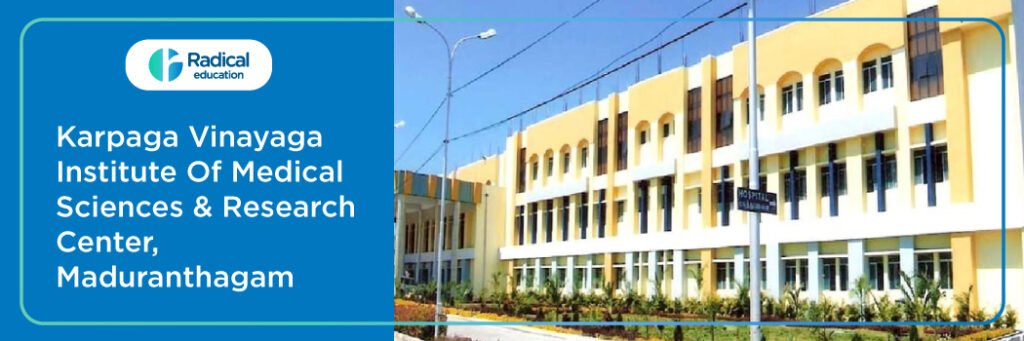 Karpaga Vinayaga Institute of Medical Sciences, Maduranthagam Cut off-2024-25 (updated)