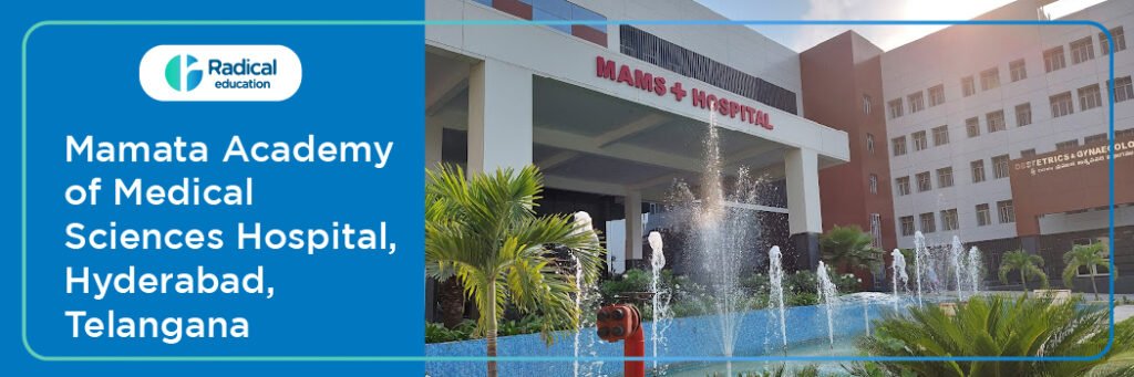Mamata Academy of Medical Sciences, Bachupally, Telangana