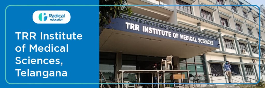 TRR Institute of Medical Sciences, Inole, Patancheru, Telangana