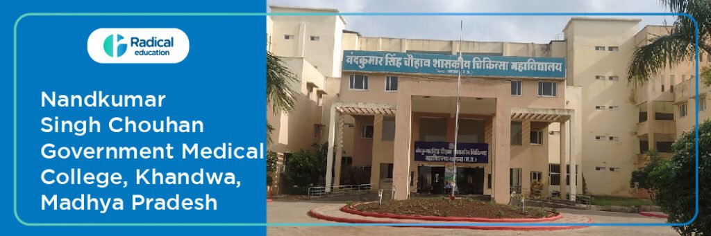 Nandkumar Singh Chouhan Govt Medical College Khandwa