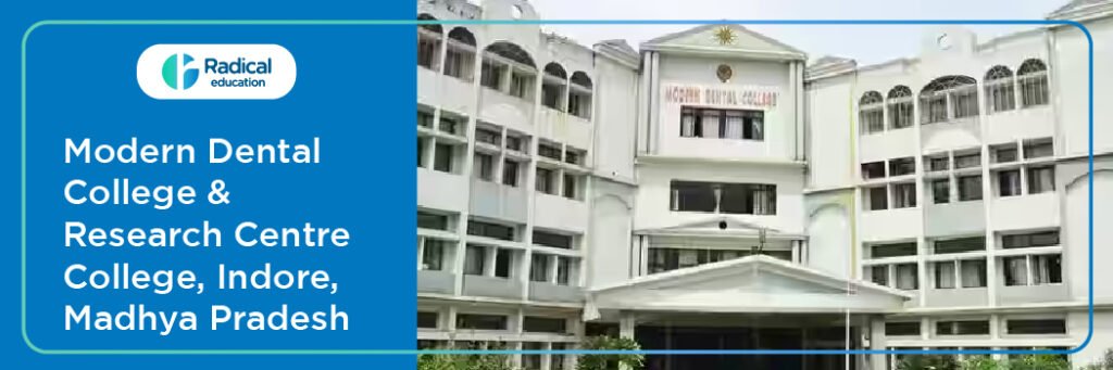 Modern Dental College and Research Centre Indore