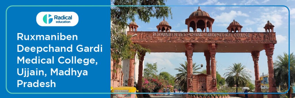 Ruxmaniben Deepchand Gardi Medical College, Ujjain, Admission