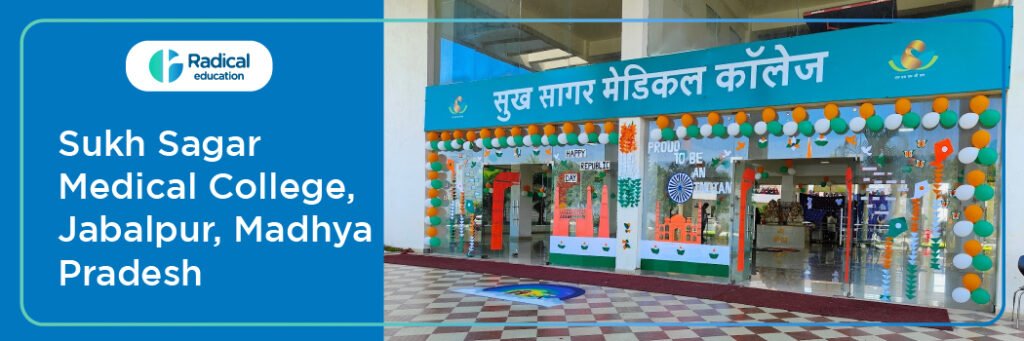 Sukh Sagar medical college, Jabalpur ,Admission