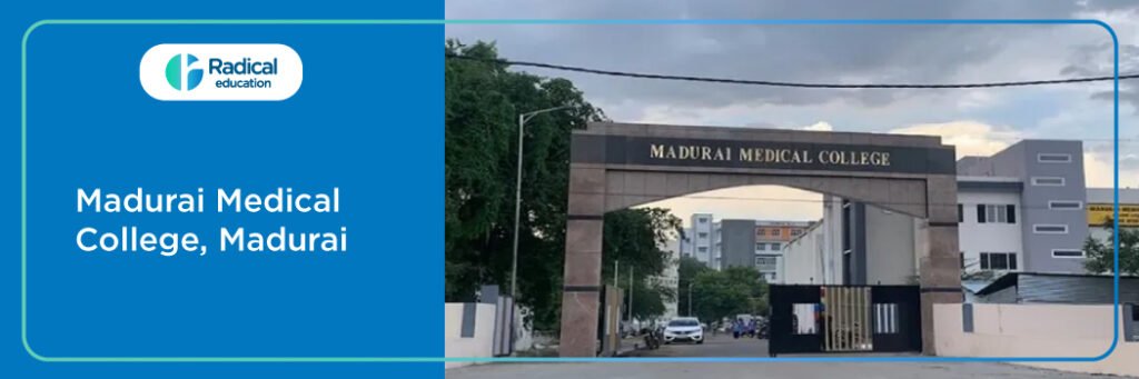 Madurai Medical College, Madurai, Tamil Nadu Cut off-2024-25 (updated)