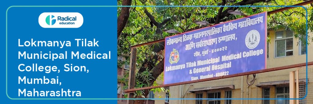 Lokmanya Tilak Municipal Medical College