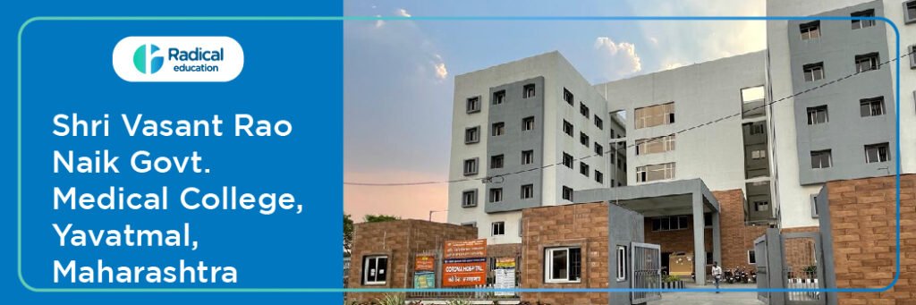 Shri Vasant Rao Naik Govt Medical College Yavatmal