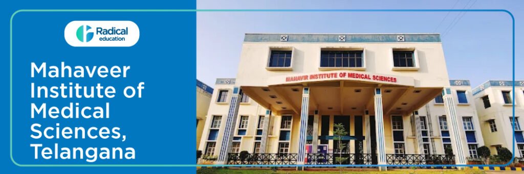 Mahavir Institute of Medical Sciences, Vikarabad, Telangana 2025-2026 (UPDATED) Fees Structure, Cutoff, Admission Process