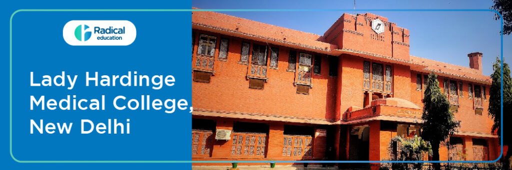 Lady Hardinge Medical College, New Delhi