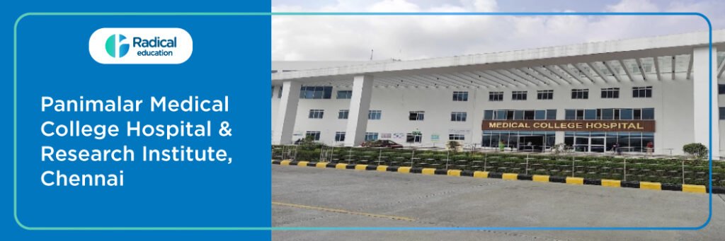 Panimalar Medical College Hospital and Research Institute, Chennai, Tamil Nadu Cut off-2024-25 (updated)