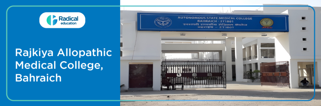 Rajkiya Allopathic Medical College, Bahraich
