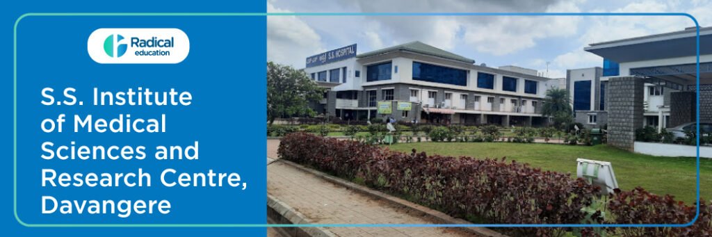 S.S. Institute of Medical Sciences Research Centre, Davangere 2025-2026 (UPDATED) Fees Structure, Cutoff, Admission Process