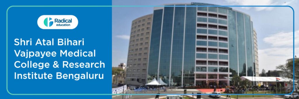Shri Atal Bihari Vajpayee Medical College Research Institute, Bangalore