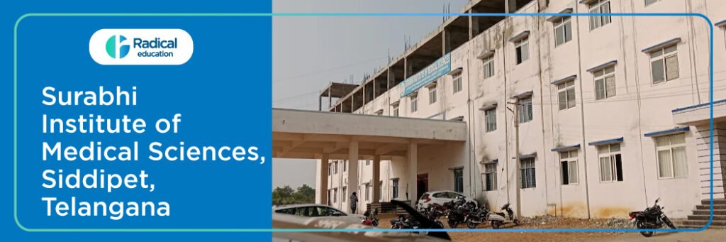 Surabhi Institute of Medical Sciences, Siddipet, Telangana 2025-2026 (UPDATED) Fees Structure, Cutoff, Admission Process