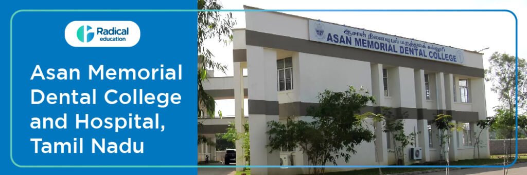 Asan Memorial Dental College and Hospital, Kancheepuram