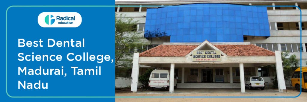 Best Dental Science College, Madurai