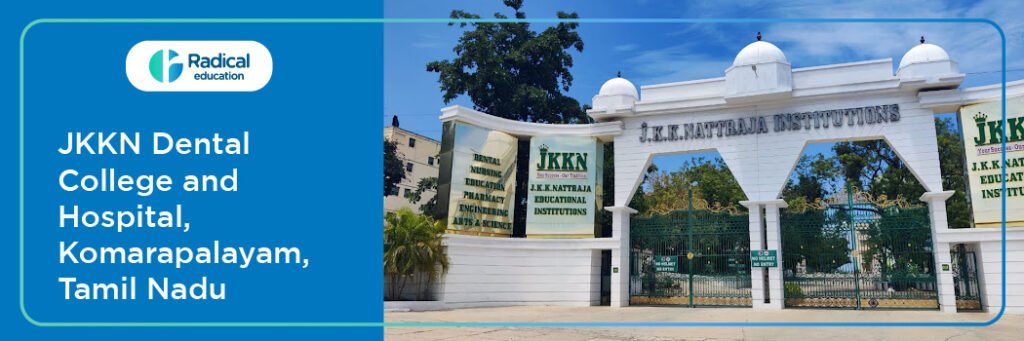 JKK Natrajah Dental College and Hospital, Kumaranayakam