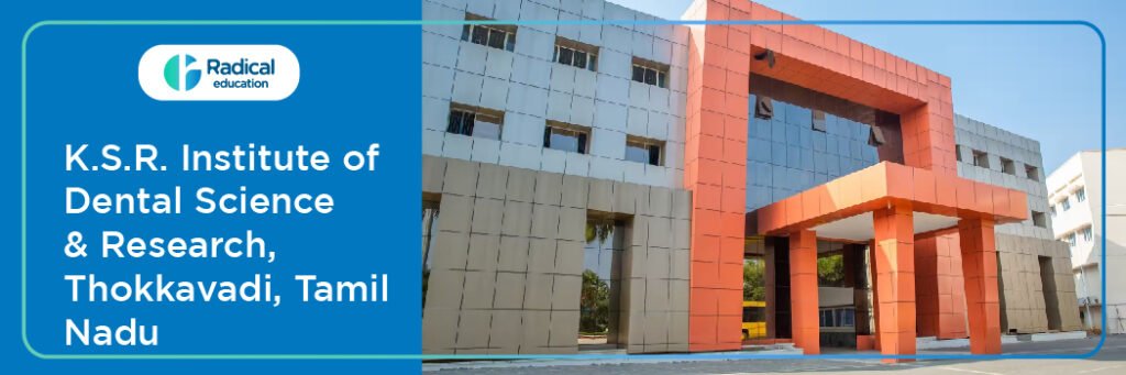 K.S.R. Institute of Dental Science and Research, Tiruchengode