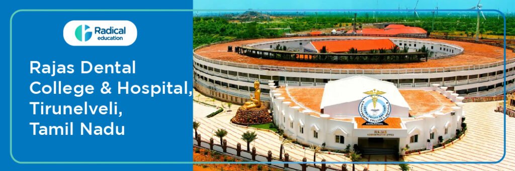 Rajas Dental College and Hospital, Kavalkinaru