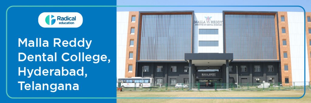 Malla Reddy Dental College, Hyderabad
