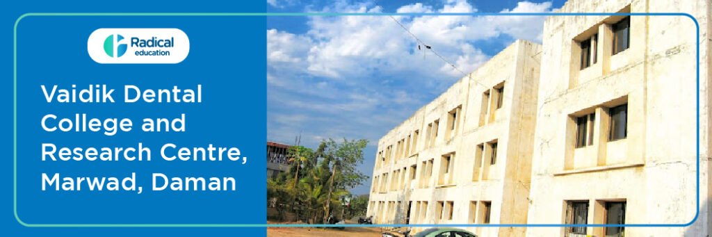 Vaidik Dental College