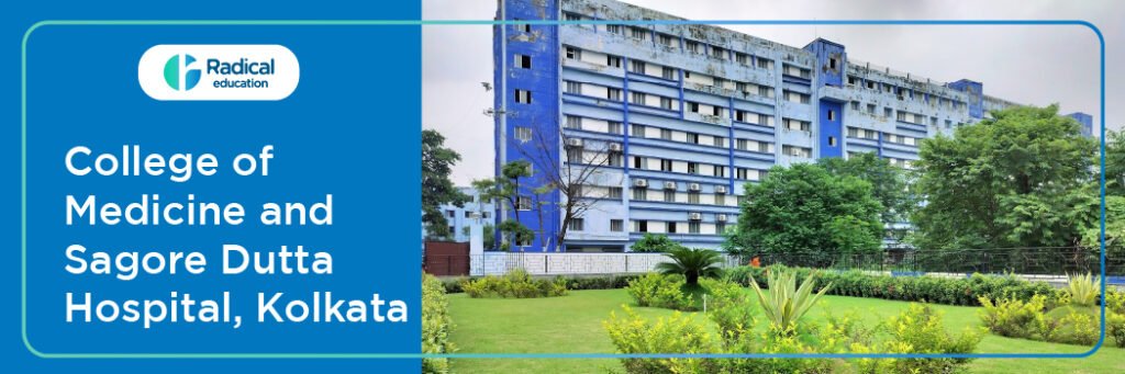 College of Medicine and Sagore Dutta Hospital, Kolkata, Admission 2024-2025