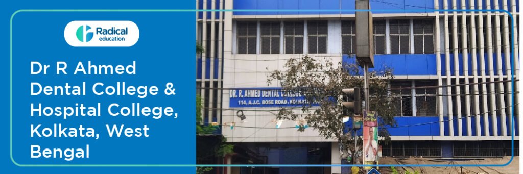 Dr. R. Ahmed Dental College