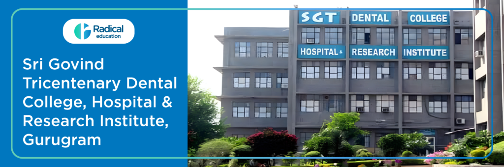 Sri Govind Tricentenary Dental College , Haryana