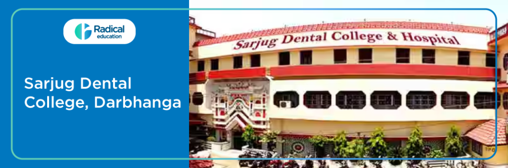 Sarjug Dental College