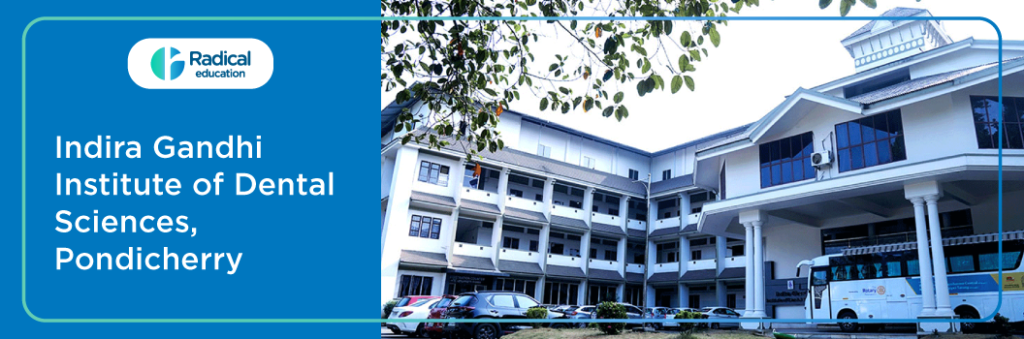 Indira Gandhi Institute of Dental Sciences Pondicherry